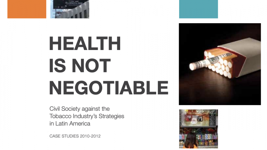 preview image of resource document Health is Non-Negotiable: Civil Society Against Tobacco Industry Strategies in Latin America